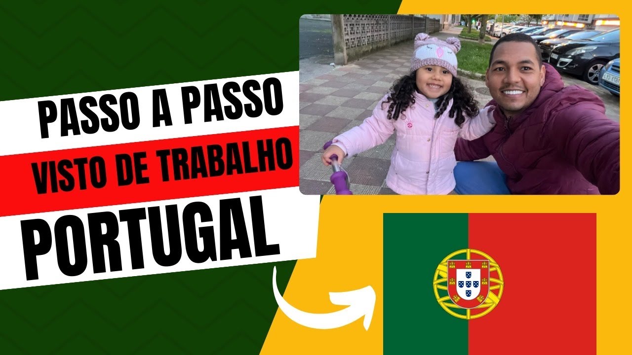 🛂VISTO DE TRABALHO PARA PORTUGAL 