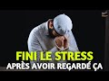 Fini le stress aprs avoir regard a prire pour soulager le stress et linquitude