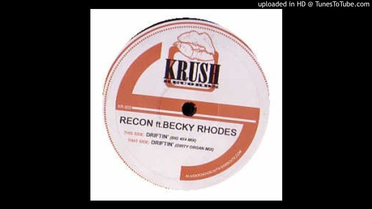 Recon [DJ Booda] feat. Becky Rhodes - Driftin' (4x4 Mix) *Bassline ...