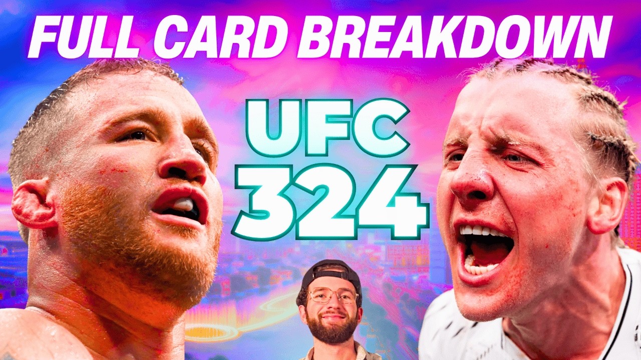 UFC 324: FULL CARD BREAKDOWN | Gaethje vs Pimblett