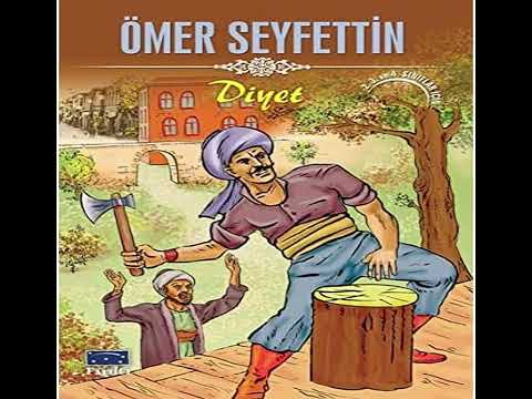 Ömer Seyfettin -DİYET