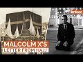 Malcolm X's Letter from Hajj