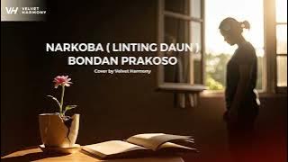 BONDAN PRAKOSO - NARKOBA ( LINTING DAUN ) | COVER BY VHMUSICAL