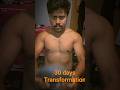 30 Days Body Transformation 🔥 | Amazing Change #shorts