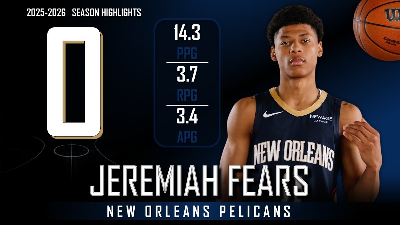 Jeremiah Fears || 2025-2026 New Orleans Pelicans Highlights