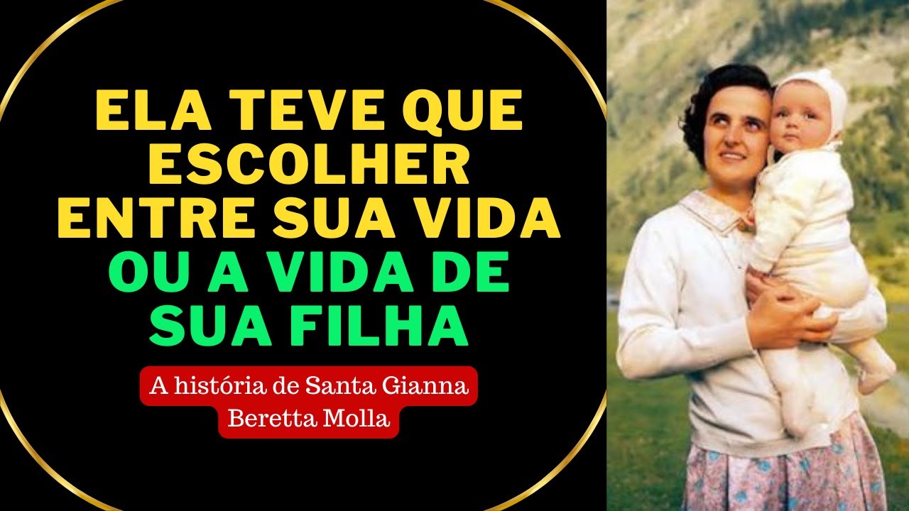 🛑A História de Santa Gianna Beretta Molla 🙏 Uma Vida de Amor e Sacrifício💕