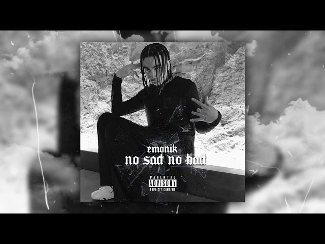 emonik - No Sad No Bad