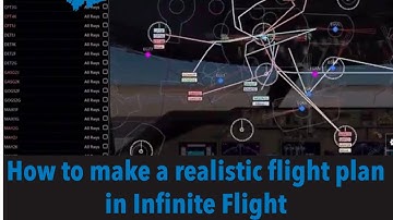 Infinite Flight Tutorial: How To Make A Realistic Flight Plan