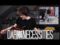 Dark Necessities - Red Hot Chili Peppers Cover