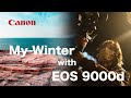 Canonのエントリー機で旅してみた。 Cinematic Winter Vlog