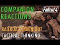 Companion Reactions, Railroad Destroyed, Tactical Thinking - Fallout 4