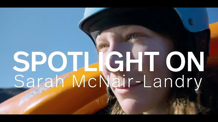 Sarah McNair-Landry Describes Her Epic Adventure A...
