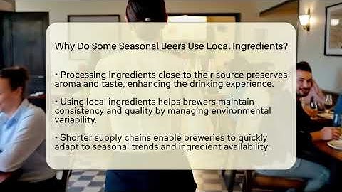 Why Do Some Seasonal Beers Use Local Ingredients? | The Pint Guy