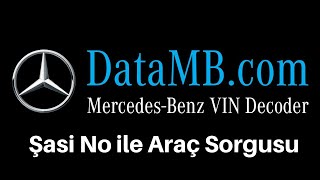 MERCEDES ARACIM HANGİ PAKET? MERCEDES ŞASİ SORGULAMA, MERCEDES VIN SORGULAMA