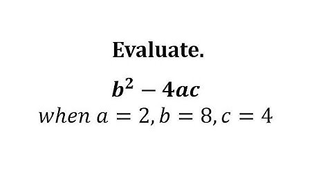 Evaluate a Variable Expression: b^2-4ac (Whole Numbers)