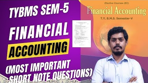 TYBMS SEM 5 Financial Accounting l Most Important Shorts Notes l Mumbai University l Mukund Sir 