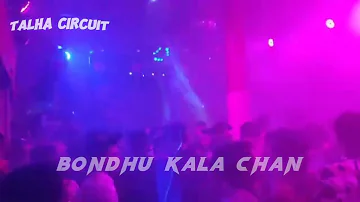 Bundhu Kala Chan Remix ♔ Talha Circuit Official { DURGA PUJA } Exclusive Remix 2k23 Promo