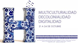 Multiculturalidad - Decolonialidad - Digitalidad