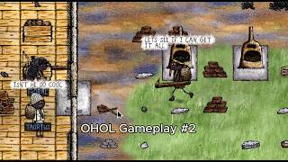 OHOL Gameplay #2 - More Mining & Steelmaking