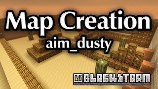 Map Creation - aim_dusty - Blockstorm