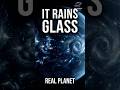 NASA Found A Planet Where It Rains Glass 😳 #shorts