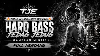 Download lagu 🔥 VIRAL!! DJ TRIBAL JAVA EDM 2026 🔥 HARD BASS JEDAG JEDUG | GAMELAN MISTIS FULL NENDANG