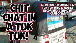 How to convert a Tuk Tuk into a mobile YouTube recording studio in Cambodia! screenshot 2