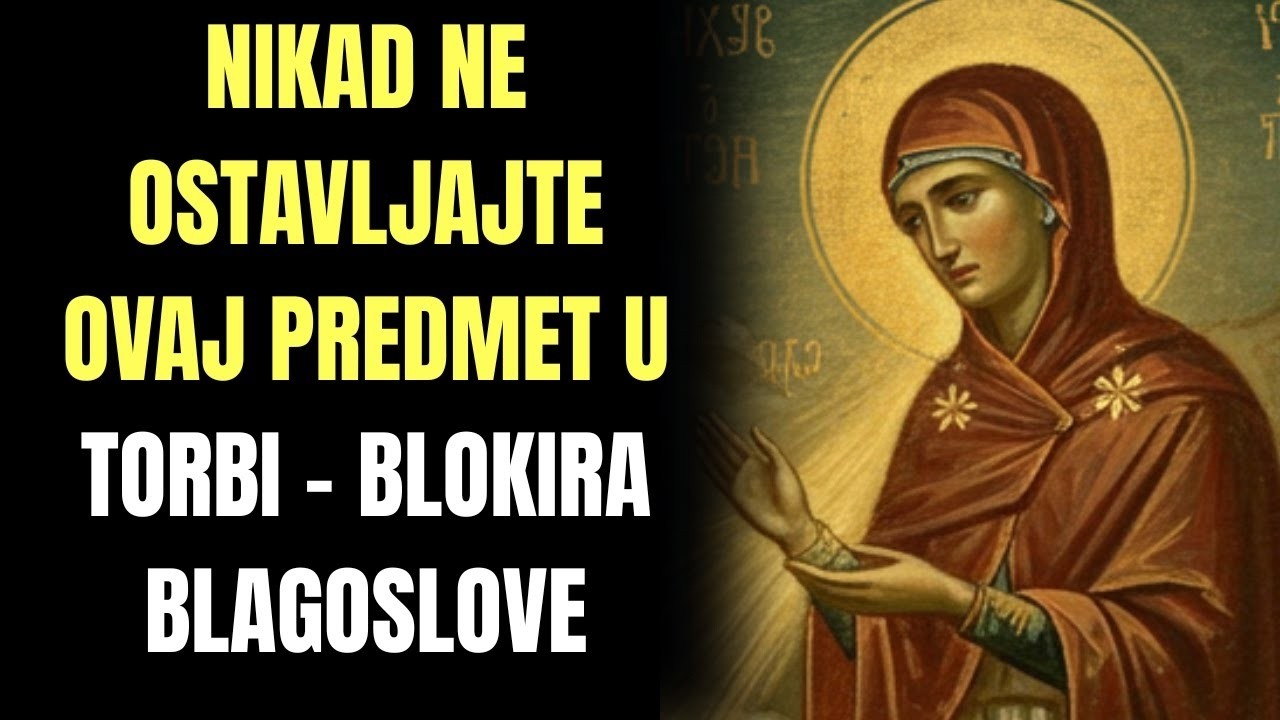✝️ REVELACIJE VELIKOG PETKA: NIKADA NE NOSI OVAJ PREDMET U TORBI – BLOKIRA BLAGOSLOVE