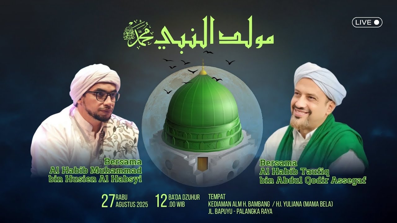 Al Habib Taufiq bin Abdul Qodir Assegaf | Kediaman Alm H. Bambang / Hj. Yuliana | Maulid Nabi 1447 H