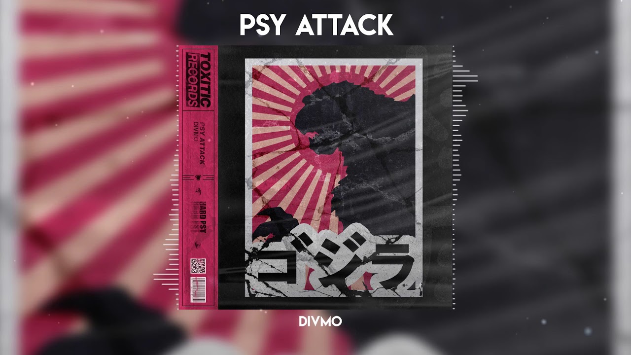 DIVMO - PSY ATTACK