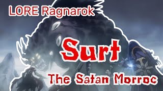 Lore Ragnarok : Surt the Satan Morroc (ประวัติซาตานมอรอค)