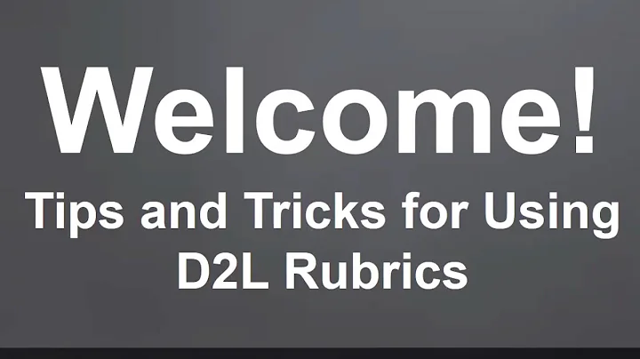 Tips and Tricks for Using D2L Rubrics--Stacie Will...