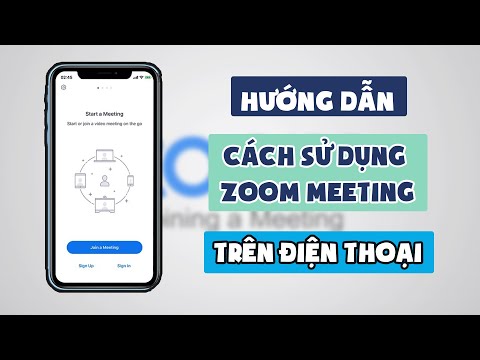 Hướng dẫn cách sử dụng Zoom Meeting trên điện thoại cực dễ hiểu