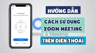 Cách sử dụng Zoom trên điện thoại cho học sinh đơn giản