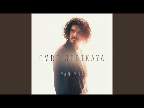 Emre Sertkaya - Yanıyor