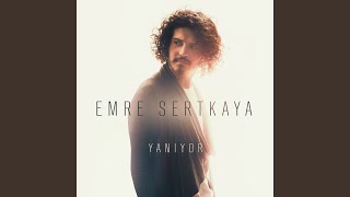 Yanıyor - Emre Sertkaya