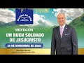 Meditación: Un buen soldado de Jesucristo, 30 de noviembre de 2020, Hno. Álvaro Herrera