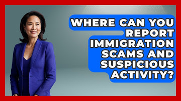 Where Can You Report Immigration Scams And Suspicious Activity? - Middle East Migraters