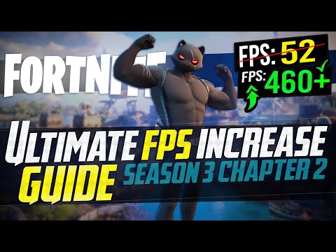 🔧 FORTNITE SEASON 3: Dramatically increase FPS / Performance with any setup! in CHAPTER 2 S3