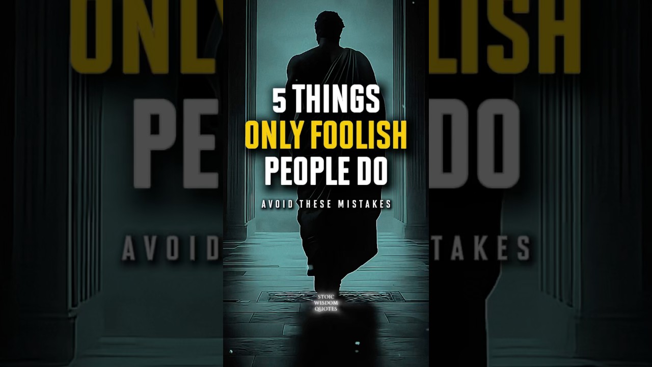5 вещей, которые всегда делают неразумные люди | Стоицизм