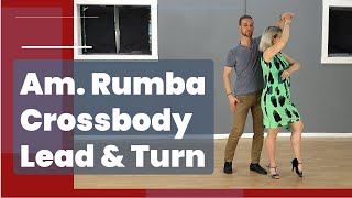 Crossbody Lead & Turn - Intermediate Am. Rumba