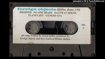 Foreign Objects - Lifeline Demo [1996]