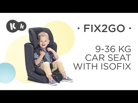 Siège-auto 9-36 kg FIX2GO Kinderkraft