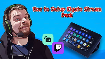 How to Setup Elgato Stream Deck | Full Setup Guide