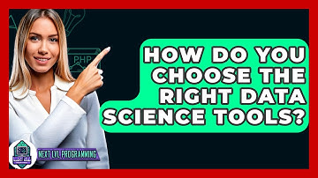 How Do You Choose The Right Data Science Tools? - Next LVL Programming
