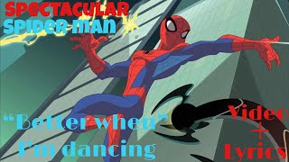 “Megan Traner better when I’m dancing” Spectacular Spider man Music video