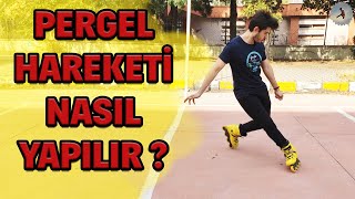 Pergel Hareketi Nasıl Yapılır? Paten Dersleri