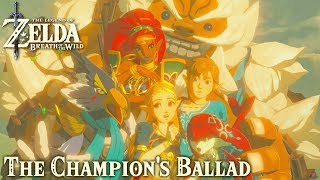 TLoZ: Breath of the Wild - The Champions Ballad