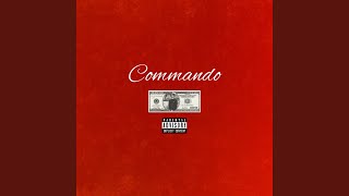 Commando (feat. Evan Barnes, SypSki & J-Dab$)
