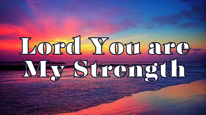 Lord, You Are My Strength (Christian Gospel Song Lyrics) #lordyouaremystrength #jellyroll